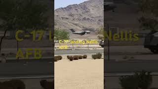 Nellis AFB C17 landing planespotting fighterjet cargoplane [upl. by Aryt]