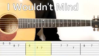 He is We  I Wouldnt Mind Easy Guitar Tutorial Tabs [upl. by Arreis]