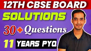 Solutions  30 PYQ  Class 12 Chemistry  CBSE Board 202425 Sourabh Raina [upl. by Cohdwell]