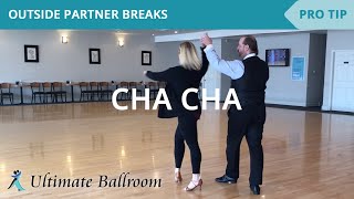 Cha Cha Outside Partner Breaks  Ballroom Dance Lesson [upl. by Hastie]