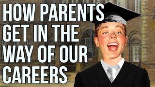 How Parents Get In The Way of Career Plans [upl. by Latsyk]