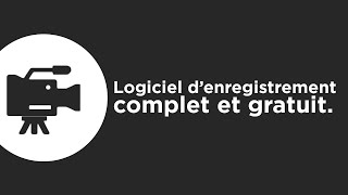 Logiciel denregistrement complet et gratuit  OBS Studio [upl. by Carolin242]