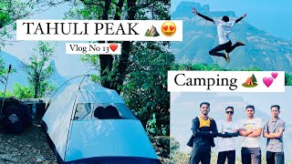 TAHULI PEAK TREK⛰️ CAMPING ⛺️tahulipeak trek shreemalamggad [upl. by Casanova778]