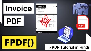 PHP Invoice Using FPDF  How To Make Invoice in PHP  Invoice Using FPDF  FPDF Tutorial in Hindi [upl. by Nagear361]