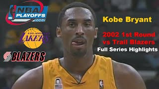 Kobe Bryant 2002 1st Round Full Series Highlights vs Blazers [upl. by Roe]