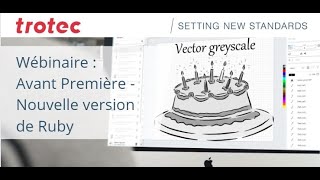 Wébinaire  Avantpremière  Nouvelle version de Trotec Ruby [upl. by Iram]