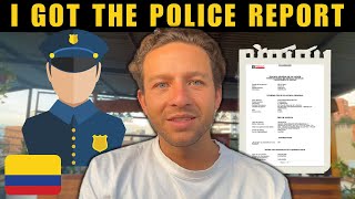 I got the Police Report about the DRUG ROBBERY in Medellin 🇨🇴 [upl. by Arlinda]