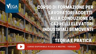 Corso di Formazione Addetti Conduzione Carrelli Elevatori Industriali Semoventi  Teoria e Pratica [upl. by Zysk457]