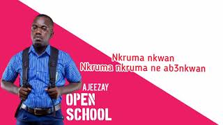 Ajeezay  Open school Lyrics  Kuami Eugene open gate cover [upl. by Ykceb]