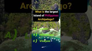 What is the largest Island of Philippines Archipelagofacts shorts trending philippines [upl. by Jessika]