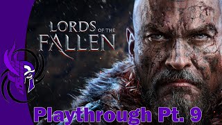 Lords of the Fallen 2014  Playthrough Pt 9 [upl. by Leff]