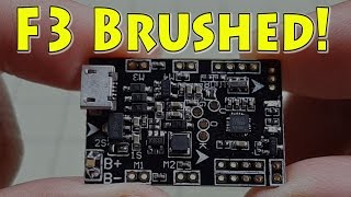 F3 Brushed Flight Controller Review [upl. by Hezekiah]