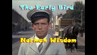 The Early Bird 1965  Norman Wisdom amp Mr Grimsdale [upl. by Magna911]