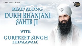 Dukh Bhanjani Sahib Ji  Bhai Gurpreet Singh Ji Shimla wale  Gurbani Shabad Kirtan [upl. by Garek]