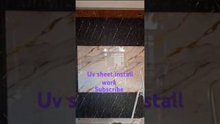 Uv sheet install work uv sheet kese lgate h short video 😊 subscribe [upl. by Anaid724]