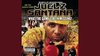 Juelz Santana  Oh Yes clean edit [upl. by Beacham]