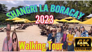 4KWALKING TOUR AT SHANGRI LA BORACAY 2023 mhitamacabidangvlog whitebeach hotel resort [upl. by Llenet515]