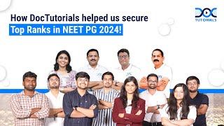 NEET PG 2024 Top Rankers Share Their Success Stories and Exam Strategies  DocTutorials [upl. by Lasorella]