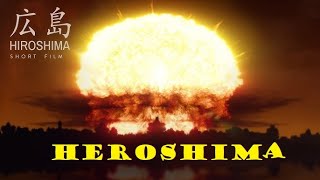 Hiroshima – Short Film Interesting Hd Animation [upl. by Enad815]