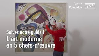 Lart moderne en 5 chefsd’œuvre  Centre Pompidou [upl. by Carlina]