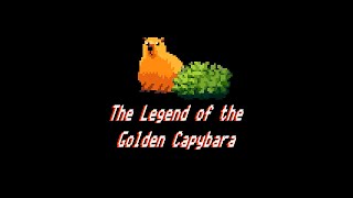 The Legend of the Golden Capybara [upl. by Ternan]