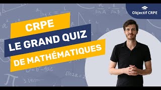 CRPE  Le grand quiz de maths édition 2022 [upl. by Noisla200]