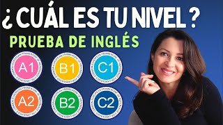 Descubre tu Nivel de Inglés en 15 Minutos con esta Prueba  A1 A2 B1 B2 C1 C2 CEFR English Levels [upl. by Geraldina591]