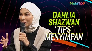 Dahlia Shazwan bagi Tips untuk menyimpan  MeleTOP  Dato AC Mizal amp Marsha Milan [upl. by Mil311]