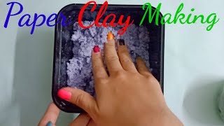 Paper Clay Making  Paper Clay Recipe  Clay kaise banate hain  Paper ka clay  homemade clay Diy [upl. by Karub650]