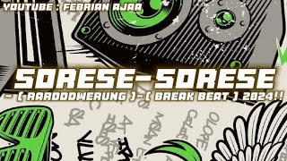 SORESE RaddddWerunggg    BREAK BEAT  MUSICTEAM 2024 [upl. by Annaert]