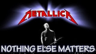 METALLICA  NOTHING ELSE MATTERS  LYRICS amp LIVE [upl. by Sivert]