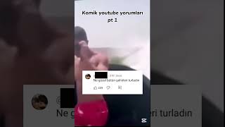 Komik youtube yorumları pt 1 komikyorumlar keşfet shorts [upl. by Averi]