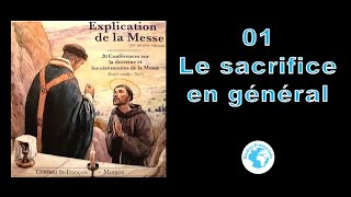 01  Explication doctrinale  le sacrifice en général [upl. by Button878]