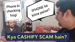 KYA CASHIFY SCAM HAIN  CASHIFY APP PE APNA PHONE BECHNE SE PEHLE YE VIDEO ZARUR DEKHIYE [upl. by Brigida713]