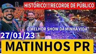 Matinhos PRShow de Fernando e Sorocaba em Matinhos 270123 Sexta Feira janeiro2023 Show Histórico [upl. by Nothgierc]