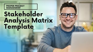 Need A Stakeholder Analysis Matrix Template Heres The One You Need [upl. by Llemar659]