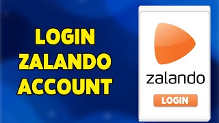 How To Login Zalando Account 2024  Sign In amp Access Your Zalando Profile [upl. by Gapin]