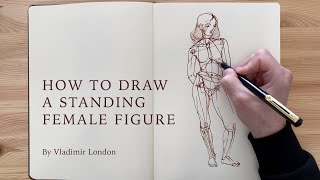 How to Draw a Standing Female Figure [upl. by Trstram]