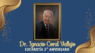 5to Aniversario del Dr Ignacio Coral Vallejo [upl. by Timothy]