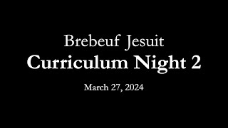 Brebeuf Jesuit  Curriculum Night 2  2024 [upl. by Iduj]