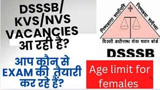 DSSSB KVS NVS VACANCIES 2024DSSSB EXAM DATESDSSSB JOININGdsssb [upl. by Louie]