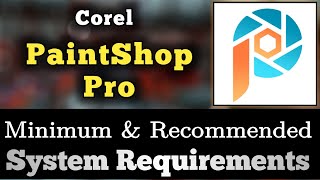 PaintShop Pro System Requirements 2023  Corel Paintshop Pro PC Requirements [upl. by Fish]