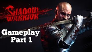 Shadow Warrior Revisited PS4 Pro Gameplay [upl. by Charita103]