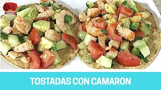 TOSTADAS De CAMARON 🍤 receta saludable  COMPLACIENDO PALADARES [upl. by Htederem]