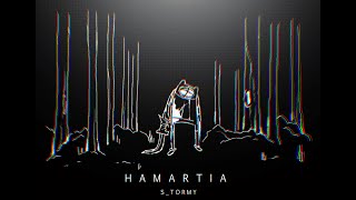 Hamartia Teaser  By Stormy [upl. by Ennylcaj]