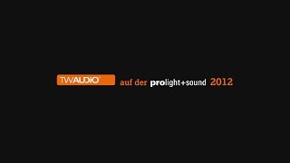 TW AUDiO prolightsound 2012 [upl. by Heidi918]