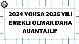 Emekli Olacaklara Dikkat 35 Maaşta kayıp Ola Bilir 2025de emekli olanlara daha az aylık [upl. by Ashleigh]