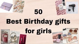 50 Best Birthday gifts for girls women  Birthday gifts ideas [upl. by Lahey25]