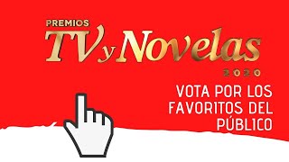 Te decimos cómo votar por los favoritos del público de los Premios TVyNovelas 2020 [upl. by Lakin]