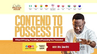 DAY 1  CONTENDING FOR YOUR BREAKTHROUGH  PROPHETIC PRAYER HOUR WITH REV SAM OYE  DAY 1131 [upl. by Uah294]